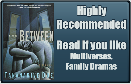 The Between by Tananarive Due