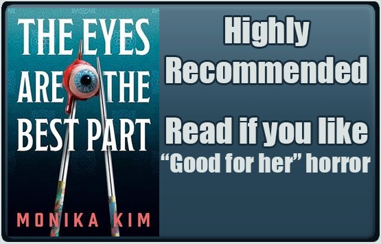 The Eyes Are the Best Part by Monika Kim