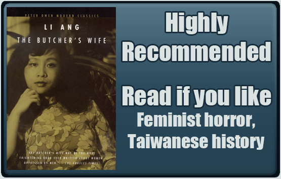 The Butcher’s Wife by Li Ang Translated by Howard Goldblatt and Ellen Yeung