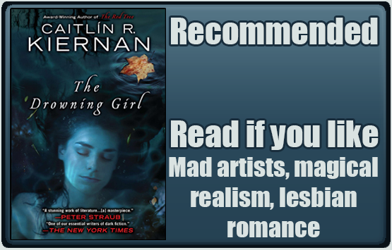 The Drowning Girl by Caitlín R. Kiernan