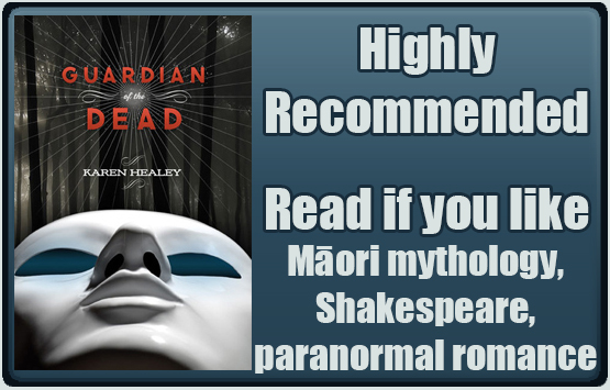 Guardian of the Dead by Karen Healey