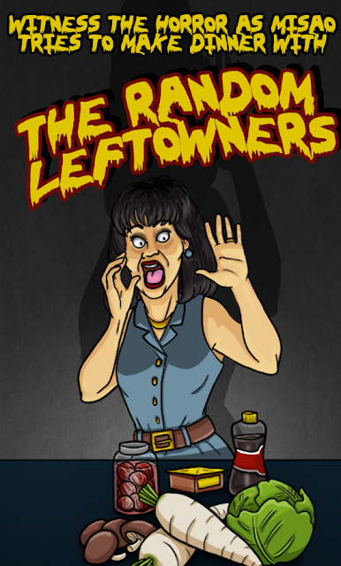 A picture draw in the style of a vintage horror movie posters shows a Japanese woman with poofy, 80’s hair screaming in horror at a random assortment of leftovers (daikon radish, red bean paste, pickled umeboshi plums, lettuce, soy sauce, and mushrooms) in front of her. In creepy looking, dripping, front across the top it says “Witness the horror as Misao tries to make dinner with ‘The Random Leftovers!’