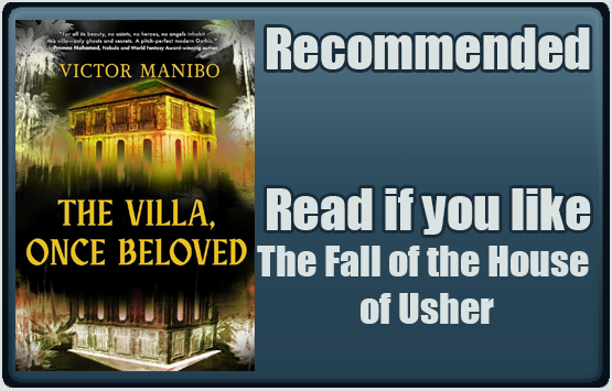 The Villa, Once Beloved by Victor Manibo