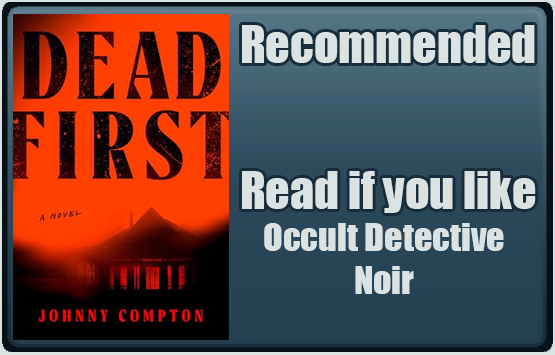 Dead First by Johnny Compton