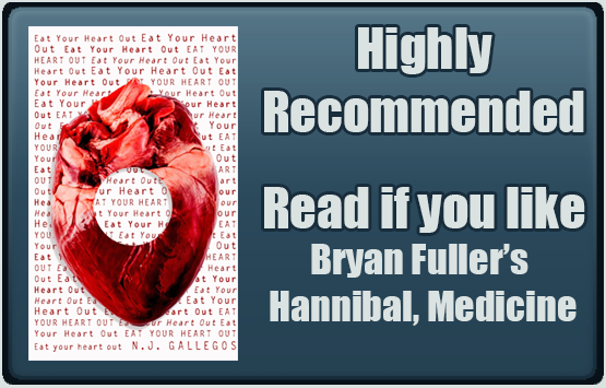 Eat Your Heart Out N.J. Gallegos