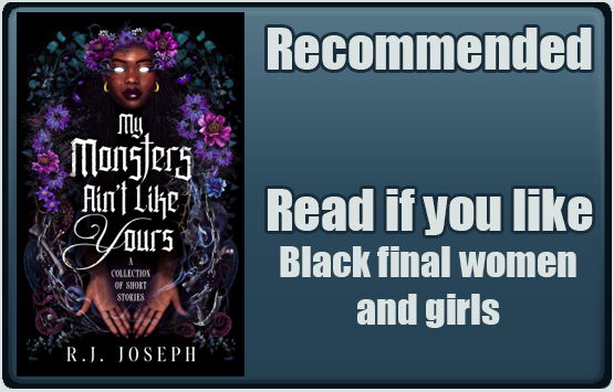 My Monsters Ain’t Like Yours by R.J. Joseph